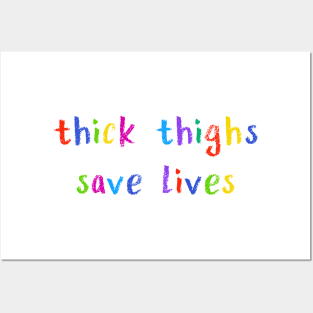 thick thighs save lives Posters and Art